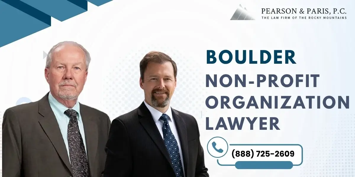 Trusted Boulder Non-Profit Organization Lawyer