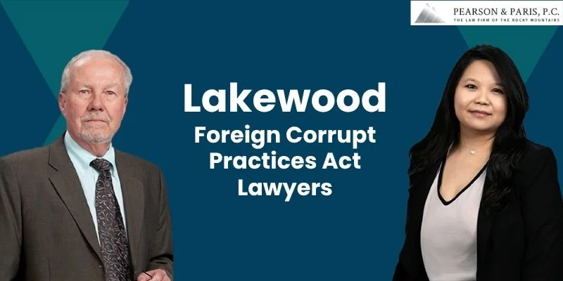 best foreign corrupt practices act lawyer in lakewood