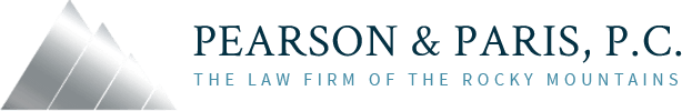 Pearson & Paris, P.C. | The Law Firm Of The Rocky Mountains